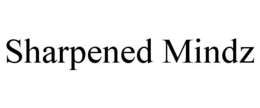 sharpened mindz