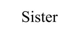 sister