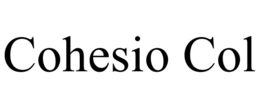 cohesio col