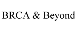 brca & beyond