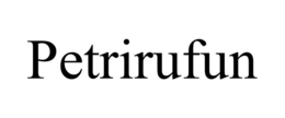 petrirufun