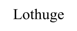 lothuge
