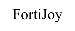 fortijoy