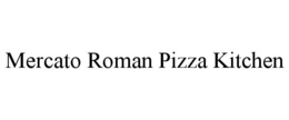 mercato roman pizza kitchen