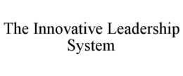 the innovative leadership system
