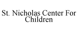 st. nicholas center for children