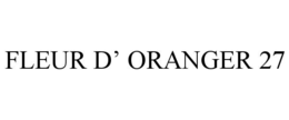 fleur d’ oranger 27