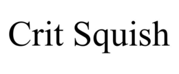 crit squish