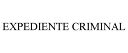 expediente criminal