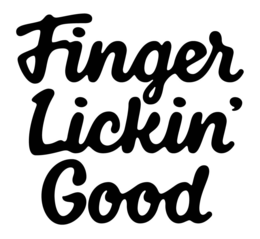 finger lickin' good