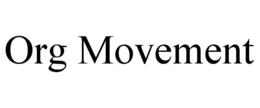 org movement