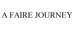 a faire journey