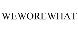 weworewhat