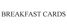 breakfast cards