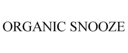 organic snooze