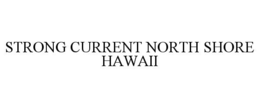 strong current north shore hawaii
