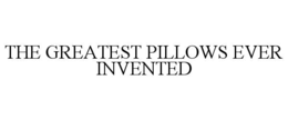 the greatest pillows ever invented