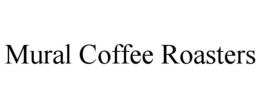 mural coffee roasters