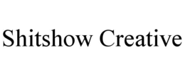 shitshow creative