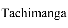 tachimanga