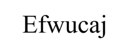 efwucaj