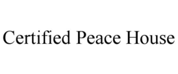 certified peace house