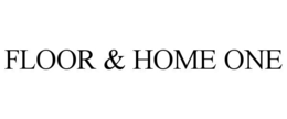 floor & home one