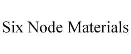 six node materials