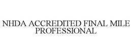 nhda accredited final mile professional