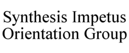 synthesis impetus orientation group