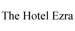 the hotel ezra