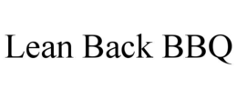 lean back bbq