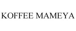 koffee mameya