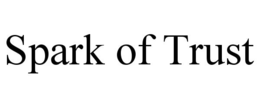 spark of trust