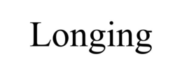 longing
