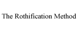 the rothification method