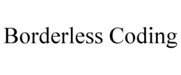 borderless coding