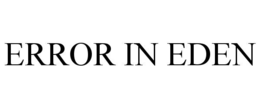 error in eden