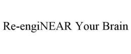 re-enginear your brain