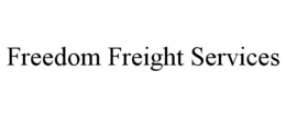 freedom freight services