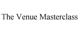 the venue masterclass