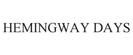 hemingway days