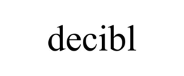 decibl