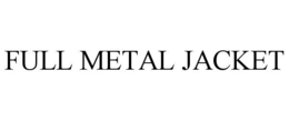 full metal jacket