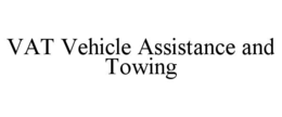 vat vehicle assistance and towing