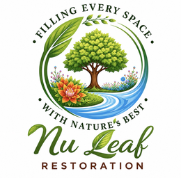 filling every space with nature's best nu leaf restoration