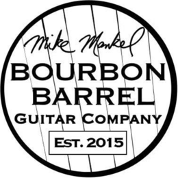 mike mankel bourbon barrel guitar company est. 2015