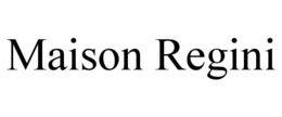 maison regini