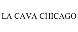 la cava chicago