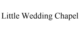 little wedding chapel